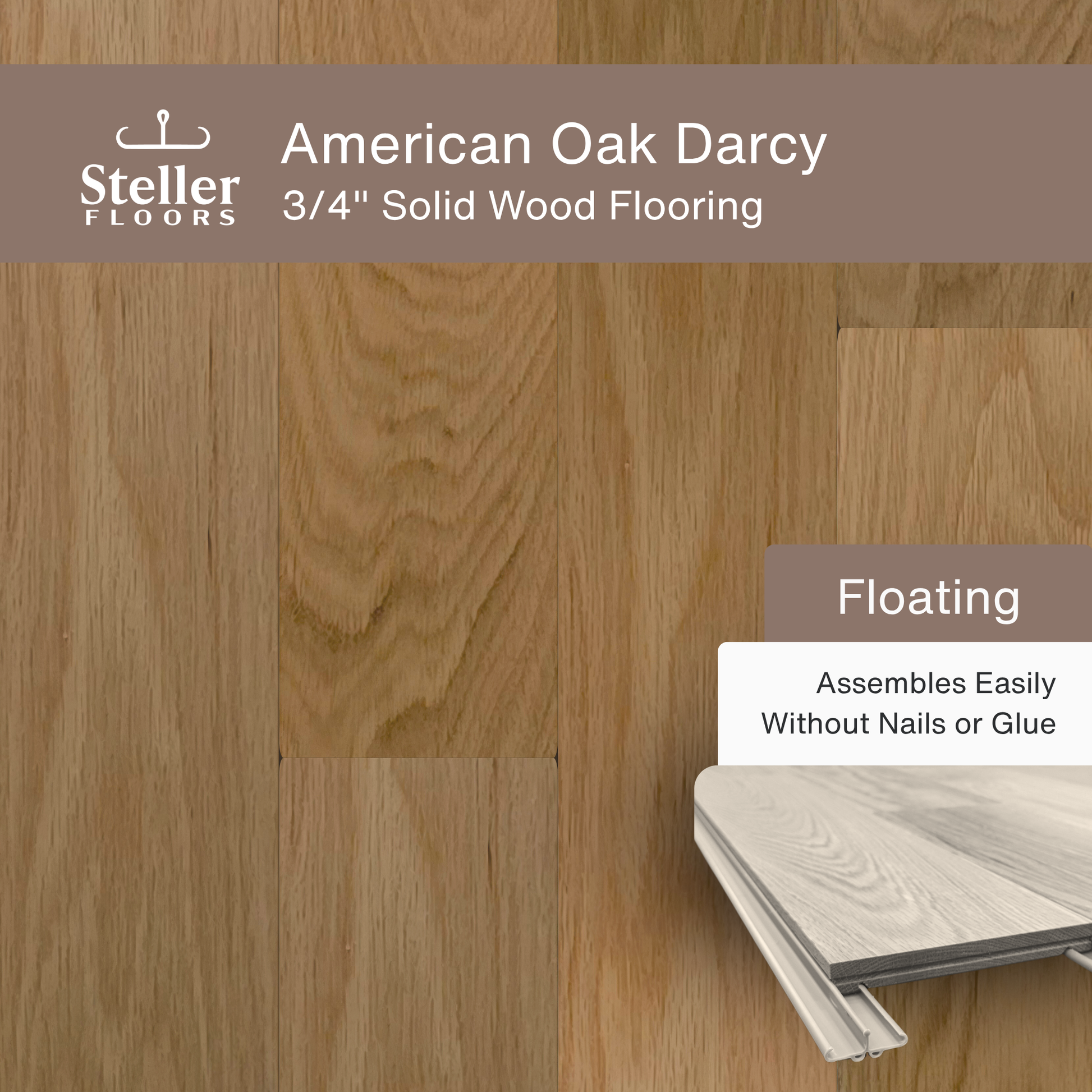 Steller Floors - 3/4" Solid Wood Floating Flooring - American Oak Darcy