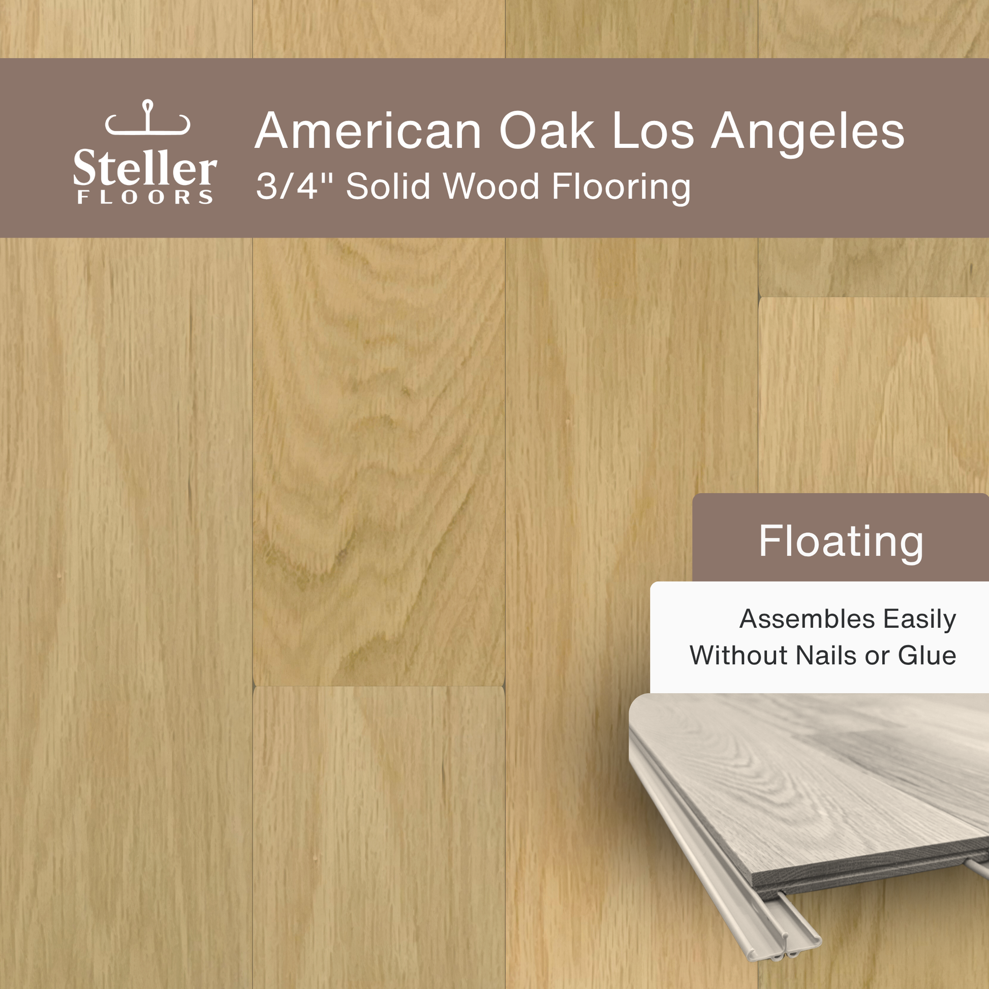 Steller Floors - 3/4" Solid Wood Floating Flooring - American Oak Los Angeles