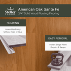 American Oak Santa Fe by Steller Floors - 3/4" Solid Wood Floating System & Free Shipping