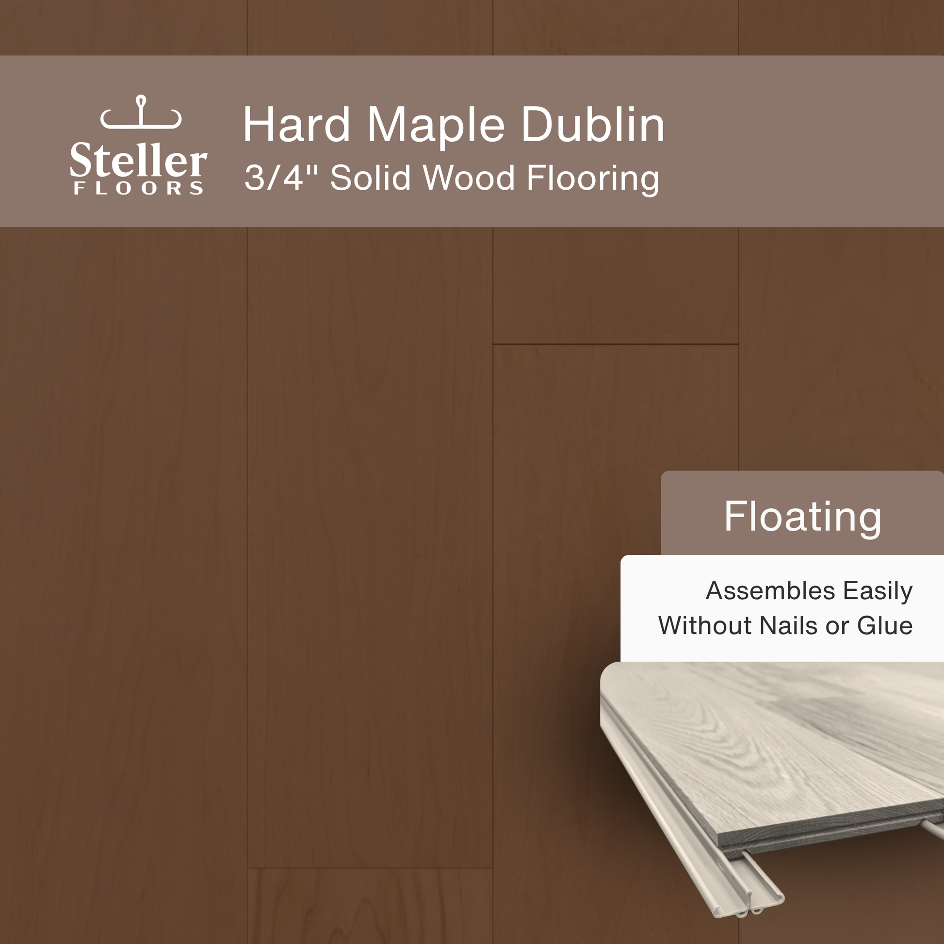 Steller Floors - 3/4" Solid Wood Floating Flooring - Hard Maple Dublin