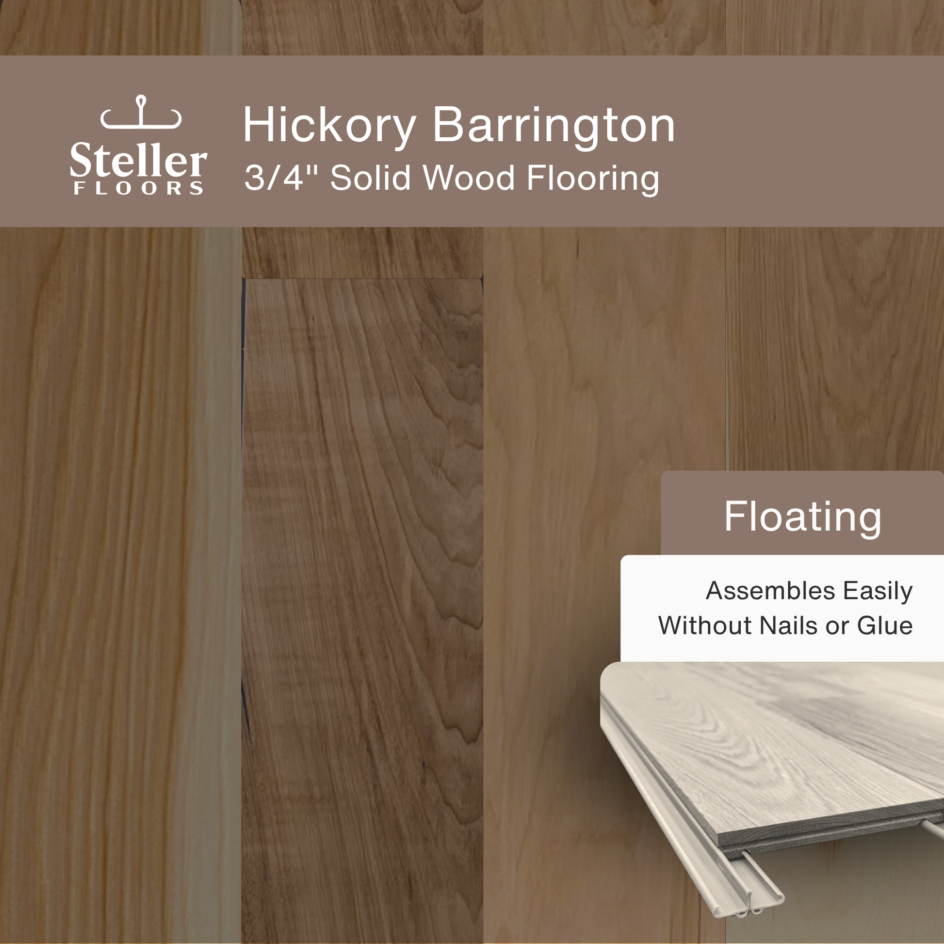 Steller Floors - 3/4" Solid Wood Floating Flooring - Hickory Barrington