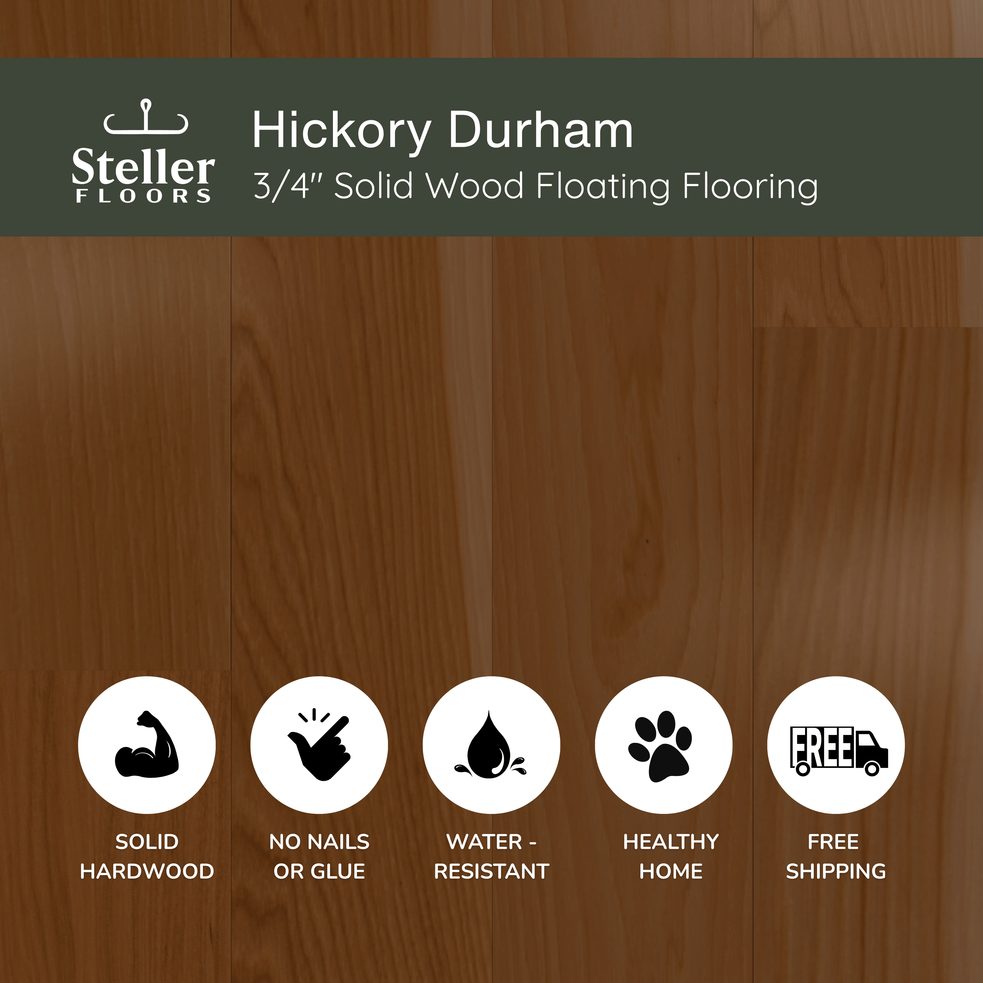 Hickory Durham by Steller Floors - 3/4" Solid Wood Floating System & Free Shipping