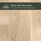 White Oak Nantucket by Steller Floors - 3/4" Solid Wood Floating System & Free Shipping